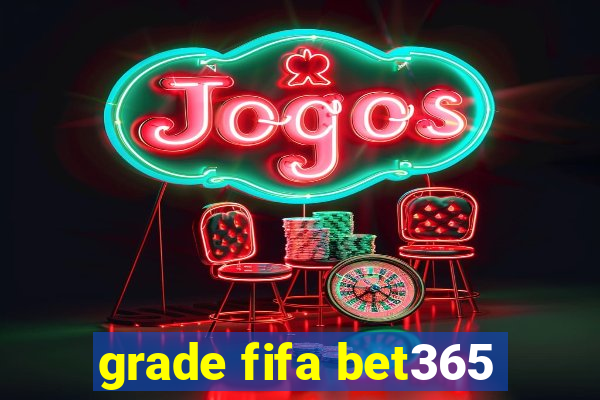 grade fifa bet365